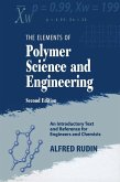 Elements of Polymer Science & Engineering (eBook, PDF)
