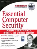 Essential Computer Security: Everyone's Guide to Email, Internet, and Wireless Security (eBook, ePUB)