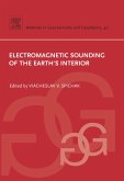 Electromagnetic Sounding of the Earth's Interior (eBook, PDF) Electromagnetic Sounding of the Earth's Interior (eBook, PDF)