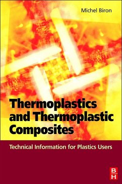 Thermoplastics and Thermoplastic Composites (eBook, PDF) - Biron, Michel