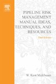 Pipeline Risk Management Manual (eBook, ePUB)