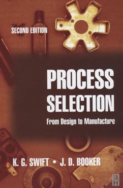 Process Selection (eBook, ePUB) - Swift, K. G.; Booker, J. D.