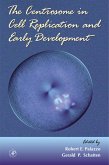 The Centrosome in Cell Replication and Early Development (eBook, PDF)
