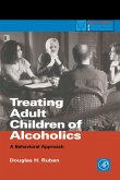 Treating Adult Children of Alcoholics (eBook, PDF)