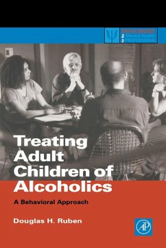 Treating Adult Children of Alcoholics (eBook, PDF) - Ruben, Douglas H.