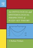 An Ontological and Epistemological Perspective of Fuzzy Set Theory (eBook, ePUB)