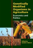 Genetically Modified Organisms in Agriculture (eBook, PDF)