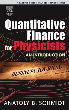 Quantitative Finance for Physicists (eBook, PDF) - Schmidt, Anatoly B.