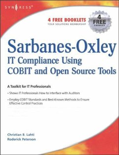 Sarbanes-Oxley Compliance Using COBIT and Open Source Tools (eBook, ePUB) - Lahti, Christian B; Peterson, Roderick