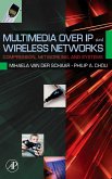 Multimedia over IP and Wireless Networks (eBook, PDF)