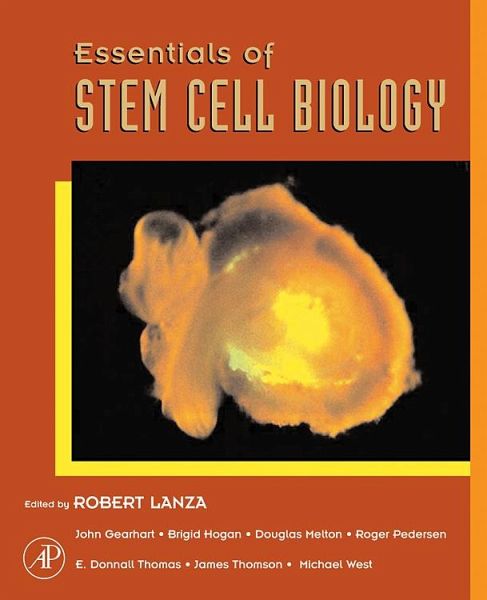 Essentials of Stem Cell Biology (eBook, PDF) Essentials of Stem Cell Biology (eBook, PDF)