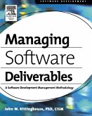 Managing Software Deliverables (eBook, PDF) Managing Software Deliverables (eBook, PDF)