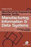 Manufacturing Information and Data Systems (eBook, PDF) Manufacturing Information and Data Systems (eBook, PDF)