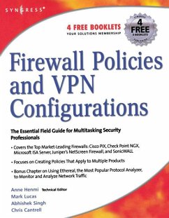 Firewall Policies and VPN Configurations (eBook, ePUB) - Syngress; Liu, Dale; Miller, Stephanie; Lucas, Mark; Singh, Abhishek; Davis, Jennifer