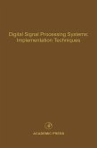 Digital Signal Processing Systems: Implementation Techniques (eBook, ePUB) Digital Signal Processing Systems: Implementation Techniques (eBook, ePUB)
