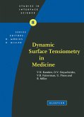 Dynamic Surface Tensiometry in Medicine (eBook, PDF)