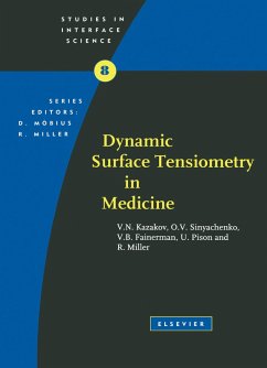 Dynamic Surface Tensiometry in Medicine (eBook, PDF) - Kazakov, V. N.; Sinyachenko, O. V.; Fainerman, V. B.; Pison, U.; Miller, R.