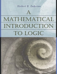 A Mathematical Introduction to Logic (eBook, ePUB) - Enderton, Herbert B.