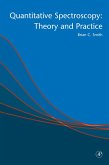 Quantitative Spectroscopy: Theory and Practice (eBook, PDF)