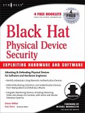 Black Hat Physical Device Security: Exploiting Hardware and Software (eBook, PDF)