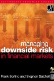 Managing Downside Risk in Financial Markets (eBook, PDF) Managing Downside Risk in Financial Markets (eBook, PDF)