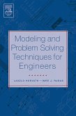 Modeling and Problem Solving Techniques for Engineers (eBook, PDF)