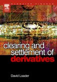 Clearing and Settlement of Derivatives (eBook, PDF)