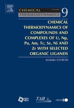 Cover Chemical Thermodynamics of Compounds and Complexes of U, Np, Pu, Am, Tc, Se, Ni and Zr With Selected Organic Ligands (eBook, PDF)