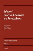 Safety of Reactive Chemicals and Pyrotechnics (eBook, PDF)