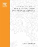 Oracle Database Programming using Java and Web Services (eBook, PDF)