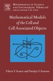 Mathematical Models of the Cell and Cell Associated Objects (eBook, PDF)