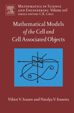 Mathematical Models of the Cell and Cell Associated Objects (eBook, PDF) - Ivanov, Viktor V.; Ivanova, Natalya V.