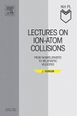 Lectures on Ion-Atom Collisions (eBook, PDF)