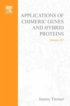 Applications of Chimeric Genes and Hybrid Proteins, Part B: Cell Biology and Physiology (eBook, PDF)