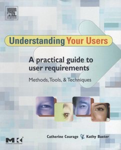 Understanding Your Users (eBook, ePUB) - Baxter, Kathy; Courage, Catherine
