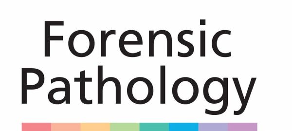 Forensic Pathology (eBook, PDF)