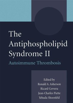 The Antiphospholipid Syndrome II (eBook, PDF)