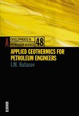 Applied Geothermics for Petroleum Engineers (eBook, PDF) Applied Geothermics for Petroleum Engineers (eBook, PDF)