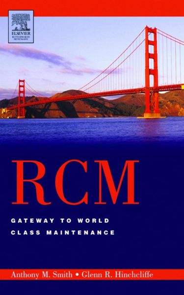 RCM--Gateway to World Class Maintenance (eBook, PDF)