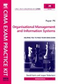CIMA Exam Practice Kit Organisational Management and Information Systems (eBook, PDF)