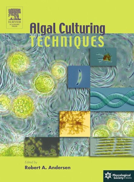Algal Culturing Techniques (eBook, ePUB) Algal Culturing Techniques (eBook, ePUB)