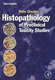 Histopathology of Preclinical Toxicity Studies (eBook, ePUB) Histopathology of Preclinical Toxicity Studies (eBook, ePUB)