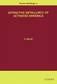 Extractive Metallurgy of Activated Minerals (eBook, PDF)