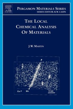 The Local Chemical Analysis of Materials (eBook, PDF) - Martin Emeritus Reader in Physical Metallurgy, J. W.