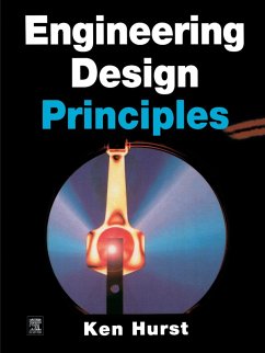 Engineering Design Principles (eBook, PDF) - Hurst, Ken