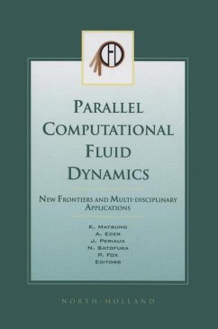 Parallel Computational Fluid Dynamics 2002 (eBook, ePUB) - Matsuno, K.; Fox, P.; Ecer, A.; Satofuka, N.; Periaux, Jacques