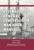 Estimator's General Construction Manhour Manual (eBook, PDF)