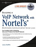 Building a VoIP Network with Nortel's Multimedia Communication Server 5100 (eBook, PDF)