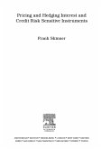 Pricing and Hedging Interest and Credit Risk Sensitive Instruments (eBook, PDF)