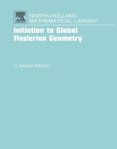 Initiation to Global Finslerian Geometry (eBook, ePUB) - Akbar-Zadeh, Hassan